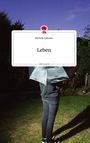 Michelle Dahmen: Leben. Life is a Story - story.one, Buch