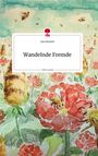Lisa Stenech: Wandelnde Fremde. Life is a Story - story.one, Buch
