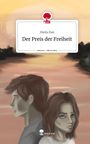 Sheila Pasi: Der Preis der Freiheit. Life is a Story - story.one, Buch