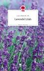 Lucy-Marie M. ltM.: Lavendel Lilah. Life is a Story - story.one, Buch