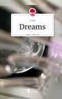 Vi Vid: Dreams. Life is a Story - story.one, Buch
