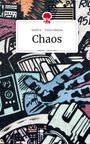 Steffi A. Yuna Sukama: Chaos. Life is a Story - story.one, Buch