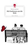 Meryem Sütyemez: Mit Parkinson um die Welt. Life is a Story - story.one, Buch