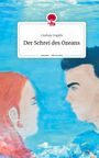 Lindsay Ingalls: Der Schrei des Ozeans. Life is a Story - story.one, Buch
