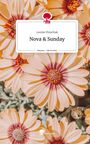 Leonie Pnischak: Nova & Sunday. Life is a Story - story.one, Buch