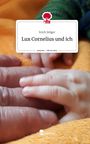 Erich Stöger: Lux Cornelius und ich. Life is a Story - story.one, Buch