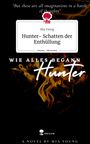 Mia Young: Hunter- Schatten der Enthüllung. Life is a Story - story.one, Buch