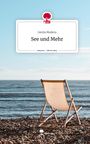 Gerda Modera: See und Mehr. Life is a Story - story.one, Buch