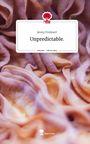 Jenny Frohnert: Unpredictable.. Life is a Story - story.one, Buch