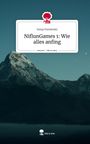 Sonja Pawlenko: NiflunGames 1: Wie alles anfing. Life is a Story - story.one, Buch