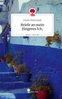 Natalie Skwierawski: Briefe an mein Jüngeres Ich,. Life is a Story - story.one, Buch