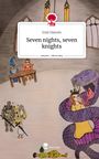 Emil Dieterle: Seven nights, seven knights. Life is a Story - story.one, Buch