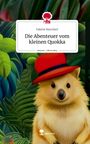 Valerie Heuchert: Die Abenteuer vom kleinen Quokka. Life is a Story - story.one, Buch