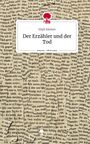 Eliah Kleines: Der Erzähler und der Tod. Life is a Story - story.one, Buch