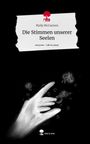 Maily McCannon: Die Stimmen unserer Seelen. Life is a Story - story.one, Buch
