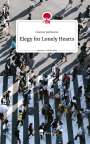 Gianna Ballmann: Elegy for Lonely Hearts. Life is a Story - story.one, Buch