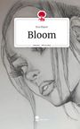 Eva Mayer: Bloom. Life is a Story - story.one, Buch