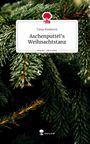 Tanja Kiedaisch: Aschenputtel's Weihnachtstanz. Life is a Story - story.one, Buch