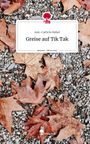 Ann-Cathrin Hebel: Greise auf Tik Tak. Life is a Story - story.one, Buch