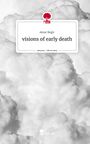 Amar Begic: visions of early death. Life is a Story - story.one, Buch