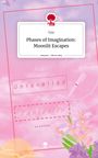 Vyle: Phases of Imagination: Moonlit Escapes. Life is a Story - story.one, Buch