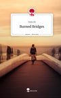 Dalia Ali: Burned Bridges. Life is a Story - story.one, Buch