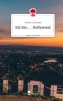 Dennis Czyzewski: Ich bin . . . Hollywood. Life is a Story - story.one, Buch