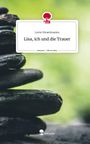 Lovis Straetmanns: Lisa, ich und die Trauer. Life is a Story - story.one, Buch