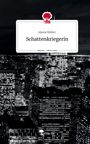 Alesia Müller: Schattenkriegerin. Life is a Story - story.one, Buch