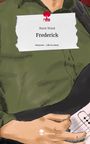 Marie Wand: Frederick. Life is a Story - story.one, Buch