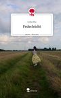 Lioba Rha: Federleicht. Life is a Story - story.one, Buch