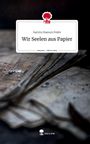 Samira Haesun Feder: Wir Seelen aus Papier. Life is a Story - story.one, Buch