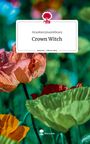 Strawberryteainlibrary: Crown Witch. Life is a Story - story.one, Buch