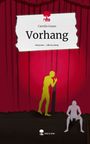 Carolin Gnass: Vorhang. Life is a Story - story.one, Buch