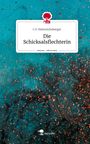 C. S. Heinreichsberger: Die Schicksalsflechterin. Life is a Story - story.one, Buch