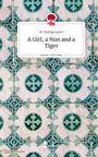 M. Wohlgenannt: A Girl, a Nun and a Tiger. Life is a Story - story.one, Buch