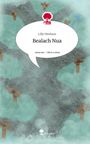 Lilly Neuhaus: Bealach Nua. Life is a Story - story.one, Buch