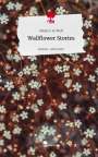 Skylar C. R. Wolf: Wallflower Stories. Life is a Story - story.one, Buch