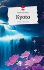 Abdülkadir Bilmez: Kyoto. Life is a Story - story.one, Buch