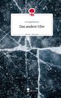 Lin Eigelshoven: Das andere Ufer. Life is a Story - story.one, Buch