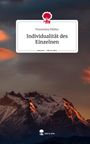 Florentina Müller: Individualität des Einzelnen. Life is a Story - story.one, Buch