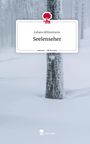 Juliana Böhnemann: Seelenseher. Life is a Story - story.one, Buch