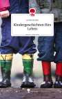 Leonie Breker: Kindergeschichten fürs Leben. Life is a Story - story.one, Buch