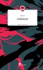 Fat Cat: Collateral. Life is a Story - story.one, Buch