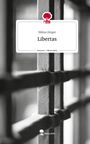 Niklas Jünger: Libertas. Life is a Story - story.one, Buch