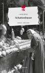 Leonie Ebner: Schattenbasar. Life is a Story - story.one, Buch