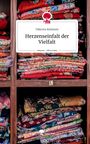 Viktoria Rubinets: Herzenseinfalt der Vielfalt. Life is a Story - story.one, Buch