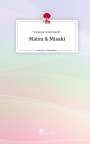 Vanessa Schönhardt: Matsu & Misaki. Life is a Story - story.one, Buch