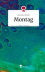 Alexander Meckler: Montag. Life is a Story - story.one, Buch