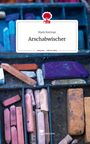 Mark Rotman: Arschabwischer. Life is a Story - story.one, Buch